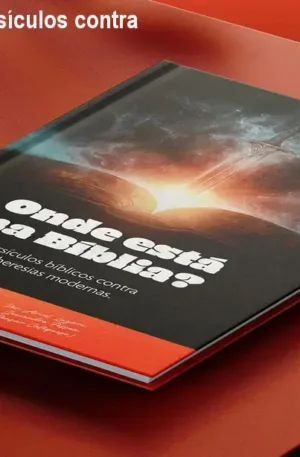 Onde está na Bíblia – Versículos contra heresias modernas