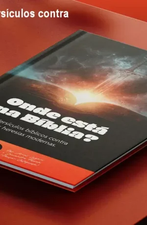 Onde está na Bíblia – Versículos contra heresias modernas