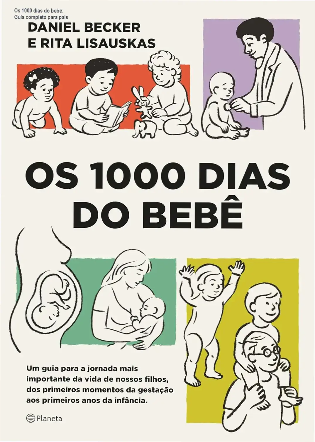 Os 1000 dias do bebê: Guia completo para pais 1 Capa do guia 'Os 1000 dias do bebê' mostrando mãe e bebê em momentos de cuidado