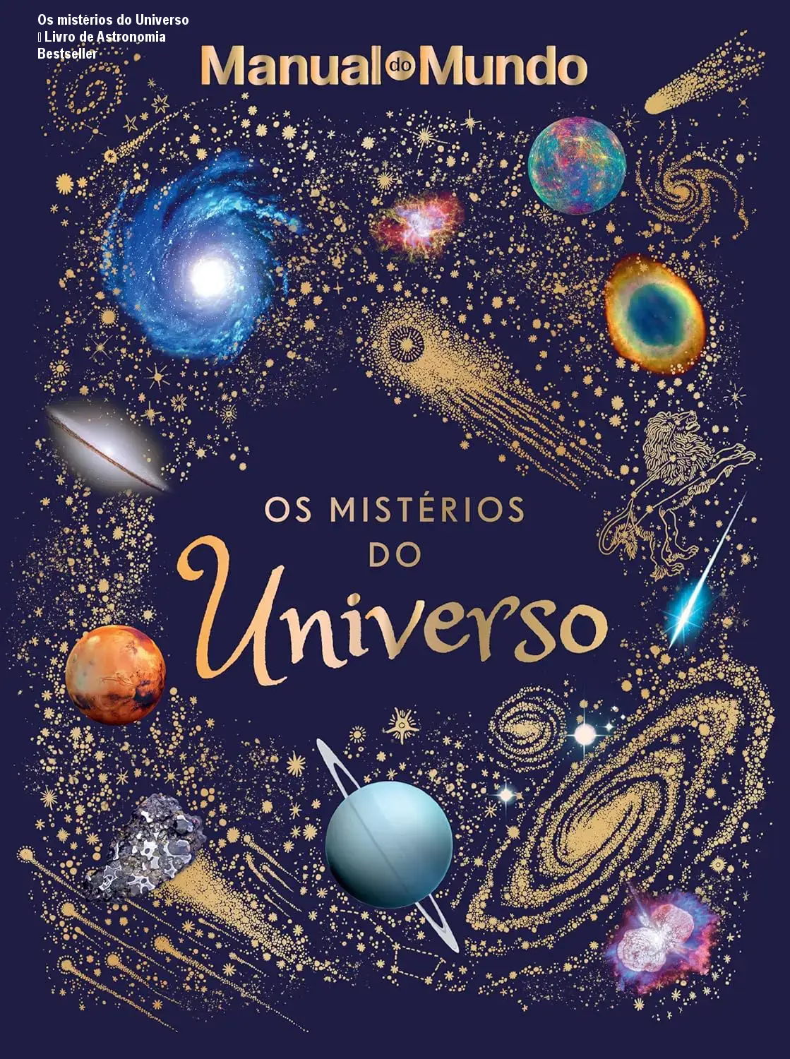 Os mistérios do Universo – Livro de Astronomia Bestseller 1 Os mistérios do Universo – Livro de Astronomia Bestseller