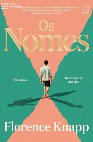 Os Nomes resumo – romance sobre escolhas e destinos