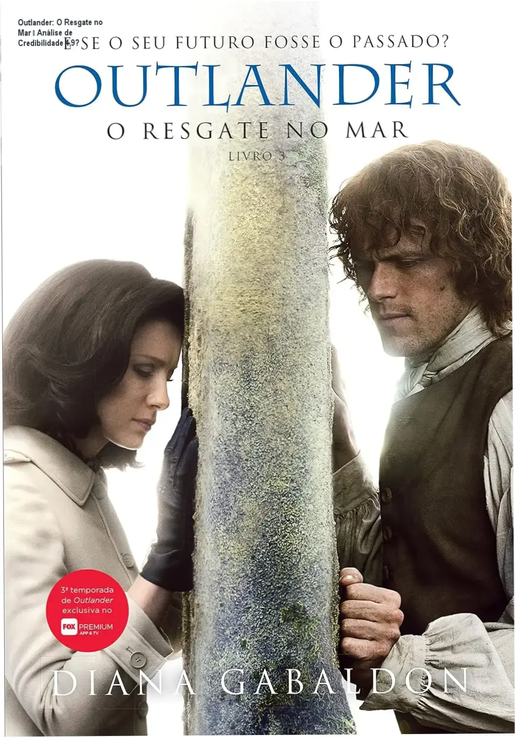 Diana Gabaldon custo-benefício, investimento valioso em romance histórico