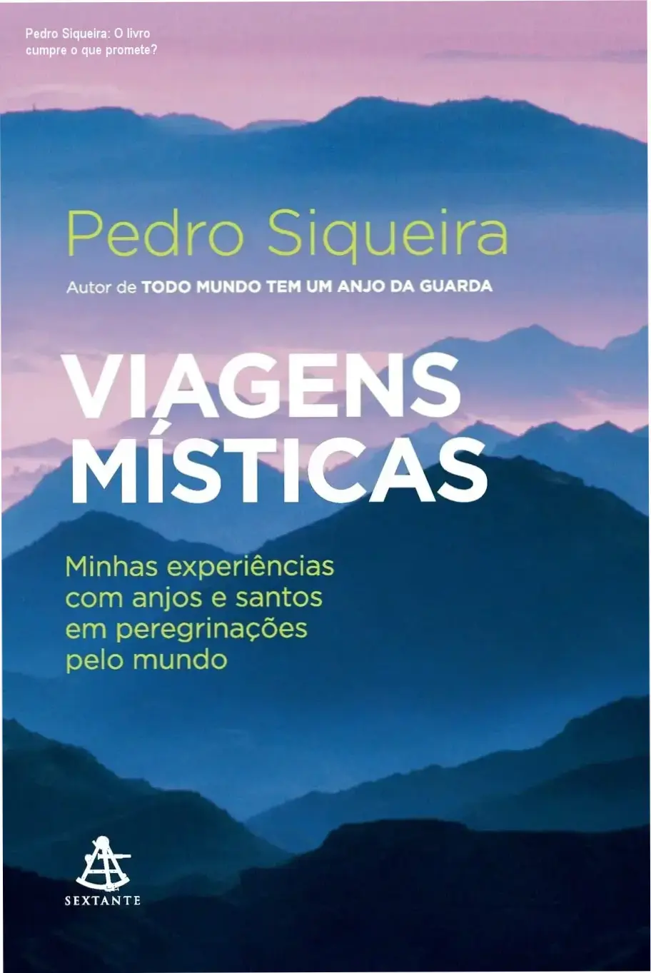 Capa do livro 'Viagens Místicas' de Pedro Siqueira mostrando símbolos de fé e peregrinação