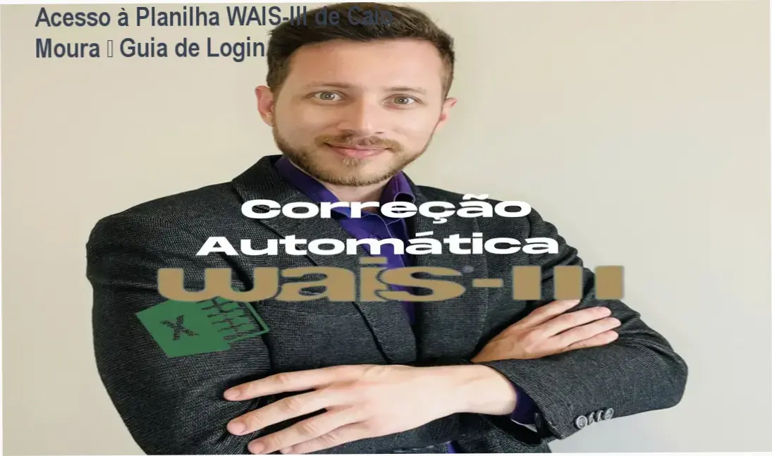 Planilha de Correção Automática WAIS‑III de Caio Moura – login da área de membros