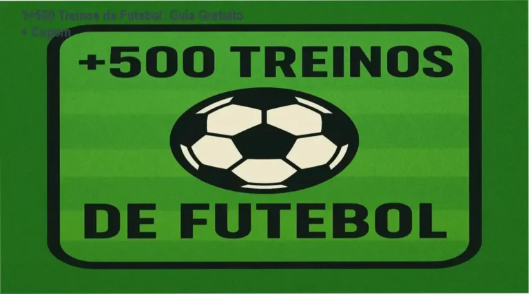 ⚽+500 Treinos de Futebol – confiança e credibilidade