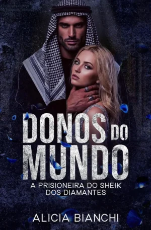 A Prisioneira do Sheik dos Diamantes – Romance 6° da Série