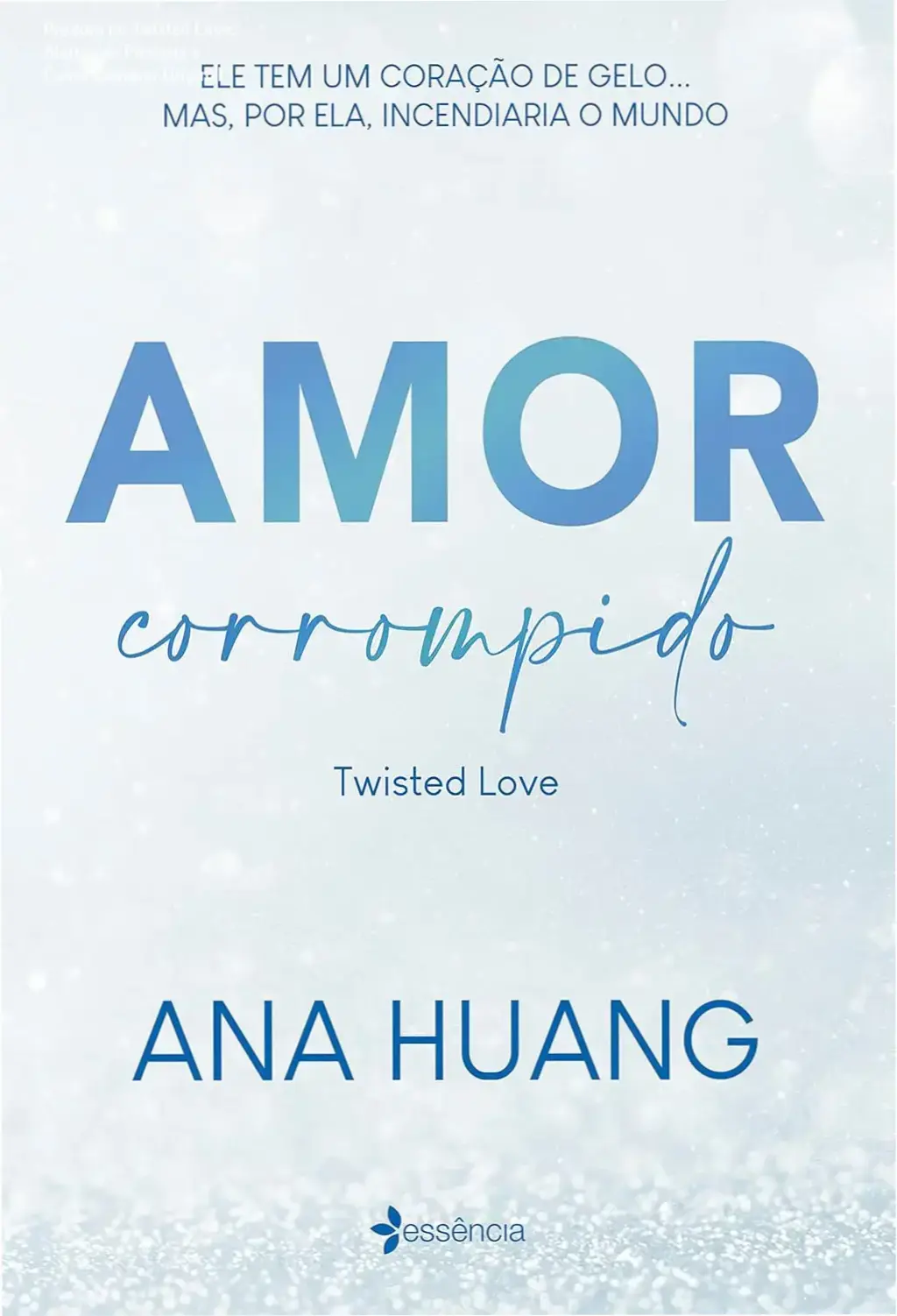 Produto no Twisted Love: Alertas de Pirataria e Como Comprar Original 1 Capa do livro Amor Corrompido (Twisted Love) destacando edição oficial