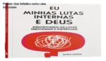 Capa do livro Eu, Minhas Lutas Internas e Deus, solução para conflitos emocionais