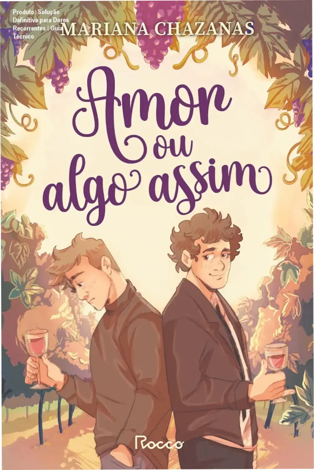 Produto: Solução Definitiva para Dores Recorrentes – Guia Técnico 1 Capa do livro 'Amor ou algo assim' destacando solução para dores recorrentes