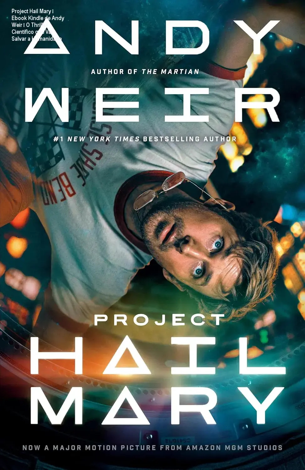 Project Hail Mary – Ebook Kindle de Andy Weir – O Thriller Científico que Vai Salvar a Humanidade 1 Mockup do ebook Project Hail Mary de Andy Weir, mostrando capa e detalhes de leitura digital