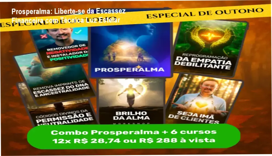 Imagem do curso Prosperalma mostrando energia da Luz Estelar transformando escassez em abundância