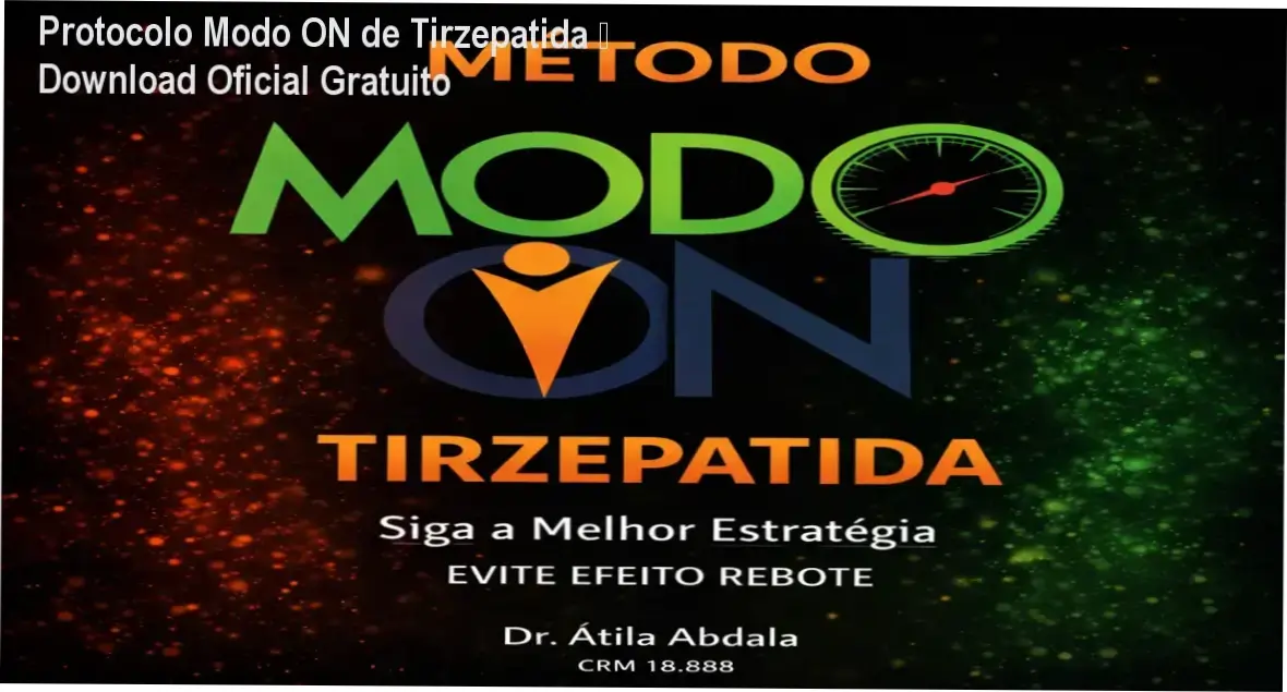 Protocolo Modo ON de Tirzepatida – download gratuito by Dr. Átila Abdala
