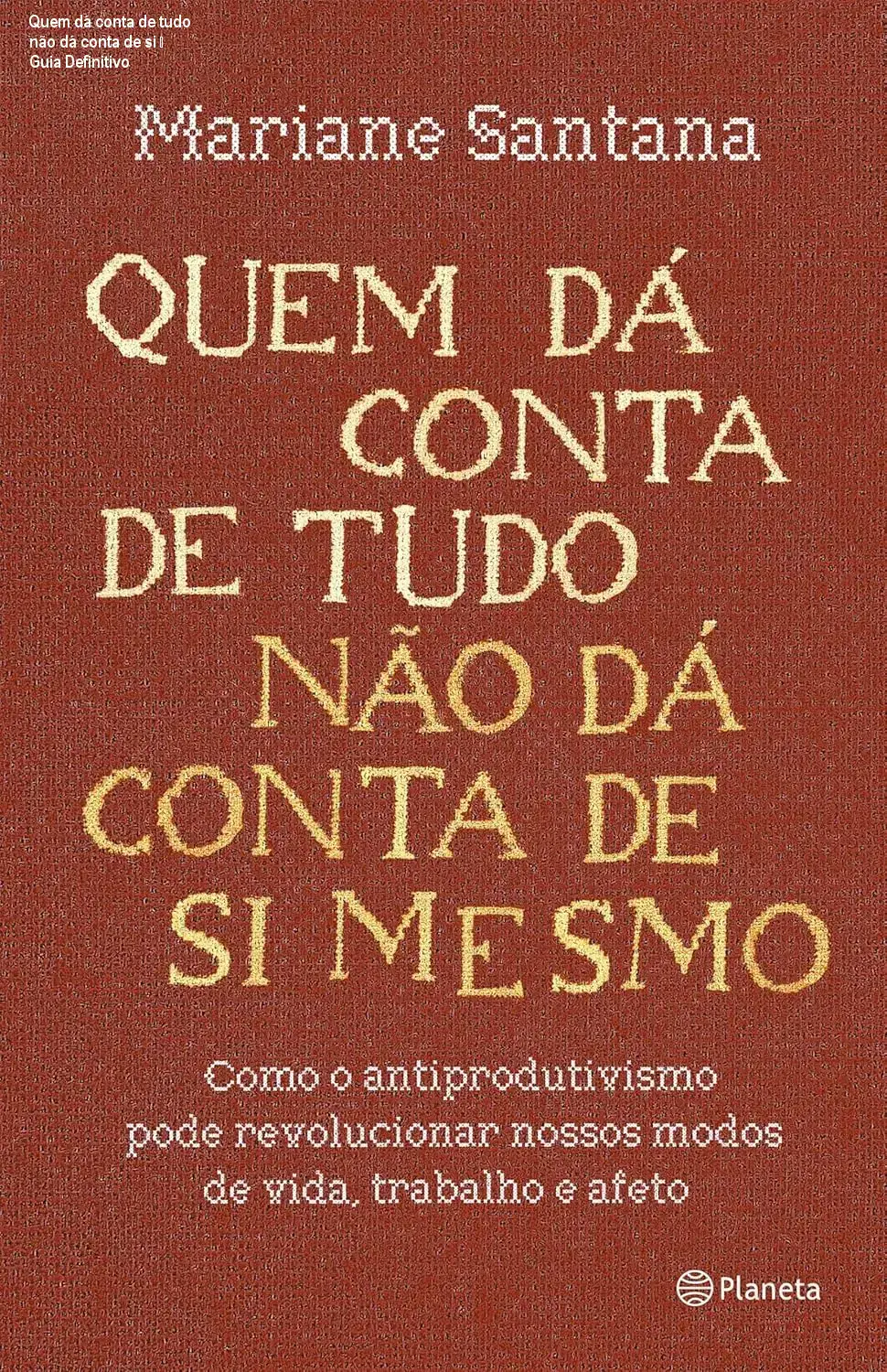 Quem dá conta de tudo não dá conta de si – Guia Definitivo 1 Ilustração mostrando pessoa sobrecarregada encontrando equilíbrio com o método Quem dá conta de tudo não dá conta de si