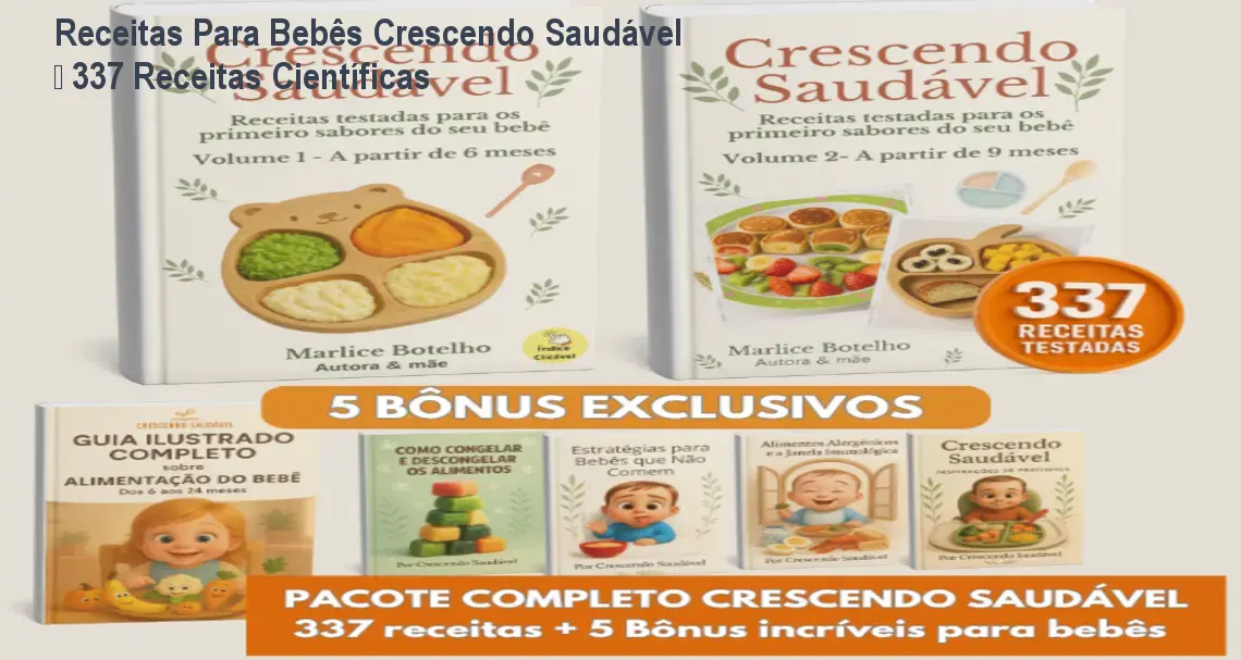 Receitas Para Bebês Crescendo Saudável – 337 Receitas Científicas 1 Receitas Para Bebês Crescendo Saudável – 337 Receitas Científicas