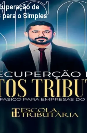 Curso Prático de Recuperação de Créditos PIS/COFINS para o Simples Nacional