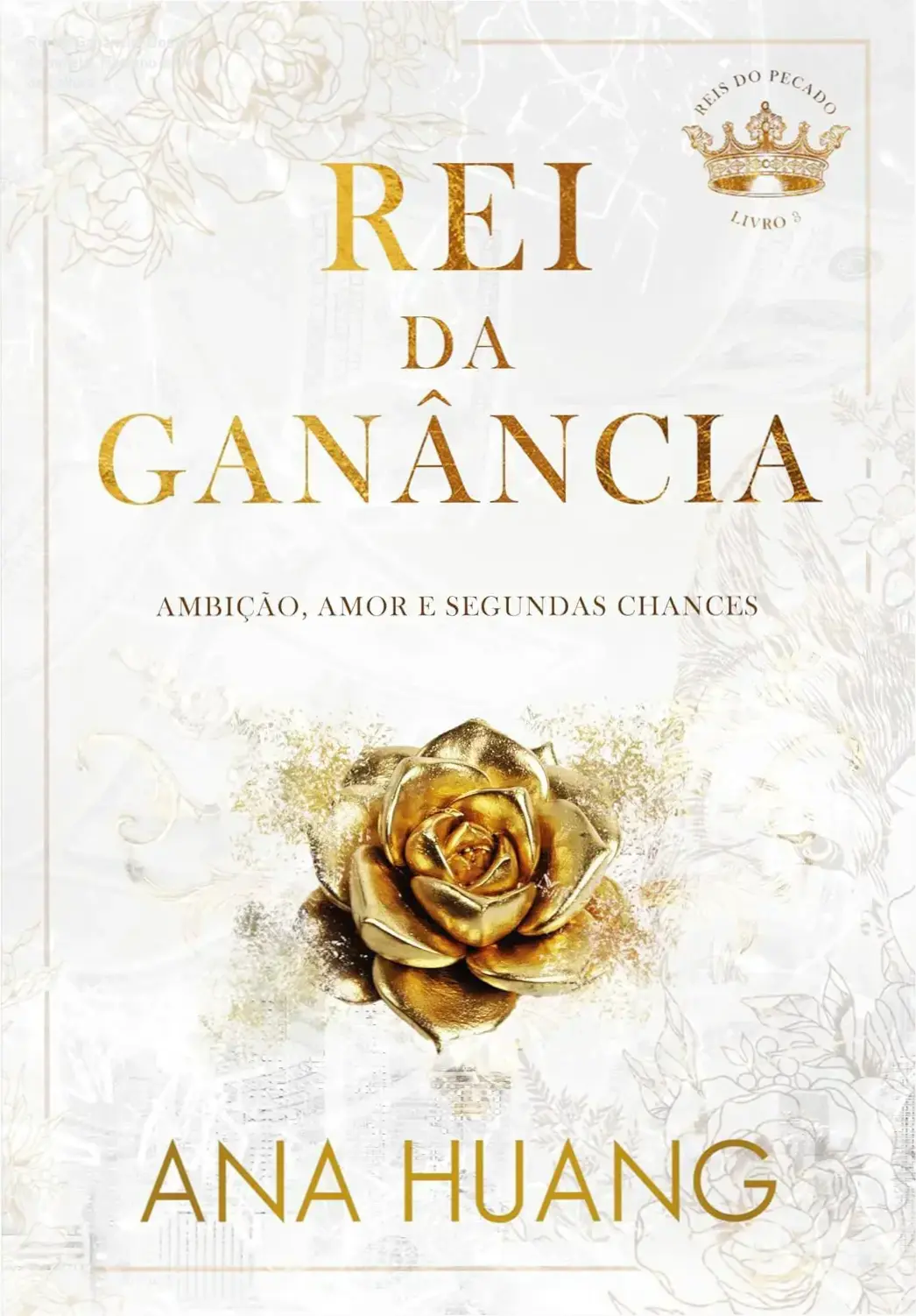 Rei da Ganância: Dossiê Completo, Resumo e Guia de Leitura 1 Capa do livro Rei da Ganância de Ana Huang com destaque para o resumo e análise