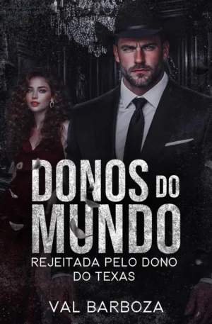 Rejeitada Pelo Dono do Texas – Romance Intenso no Kindle