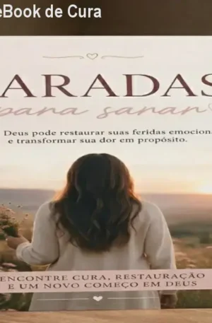 Saradas para Sarar – eBook de Cura Emocional por R$7