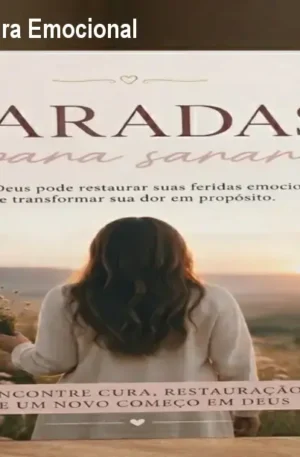 Saradas para Sarar – Cura Emocional Cristã por R$7