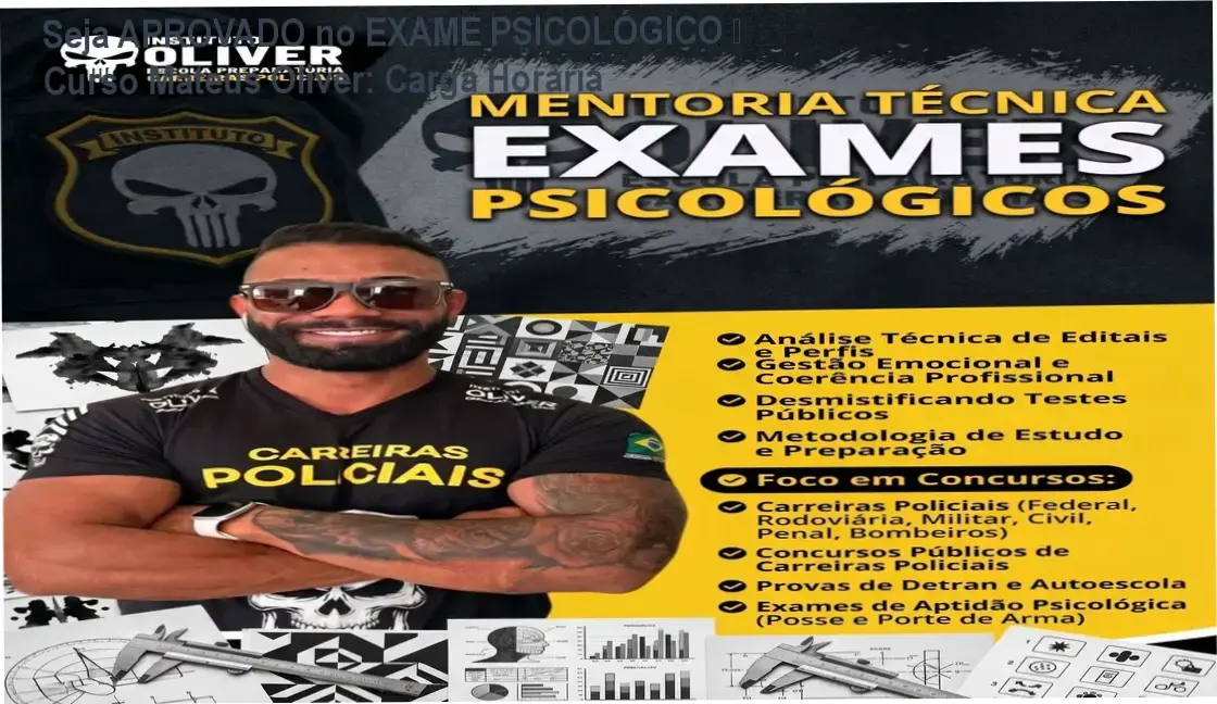 Seja APROVADO no EXAME PSICOLÓGICO – Professor Mateus Oliver – cronograma e dedicação