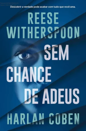 Resumo de Sem Chance de Adeus – Vale a Pena Ler?