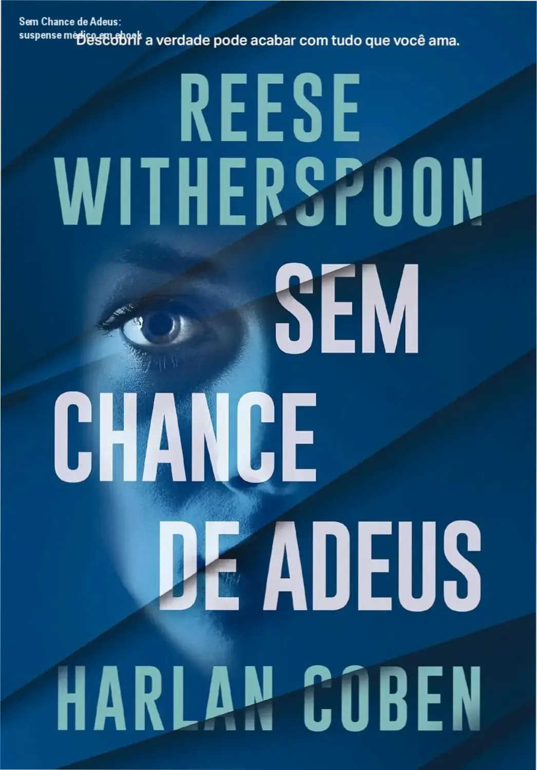 Capa do ebook Sem Chance de Adeus, thriller médico de Harlan Coben