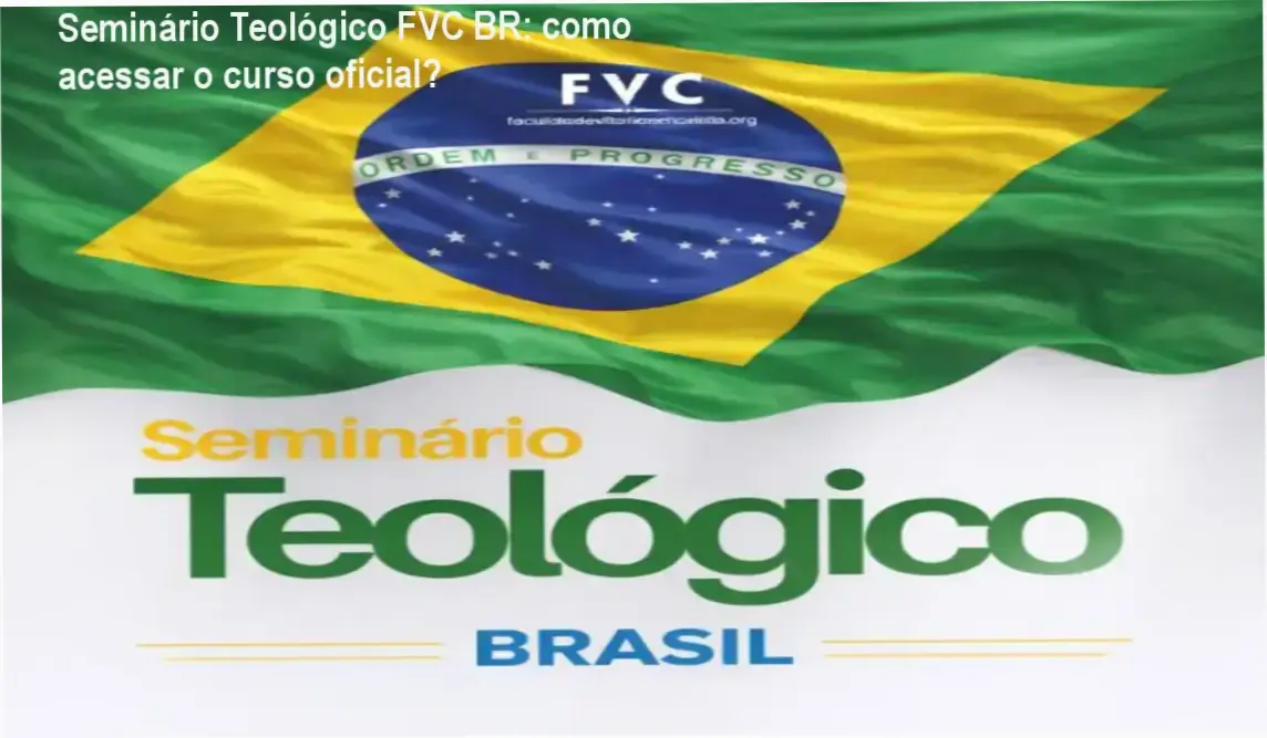 Seminário Teológico FVC BR download acesso gratuito licença