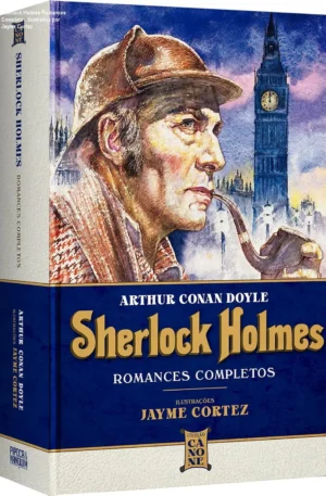 Sherlock Holmes Romances Completos ilustrados por Jayme Cortez