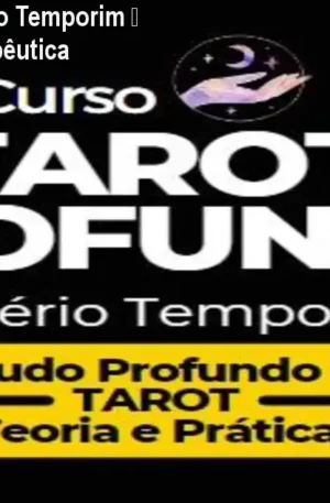 Tarot Profundo Rogério Temporim – Domine a Leitura Terapêutica