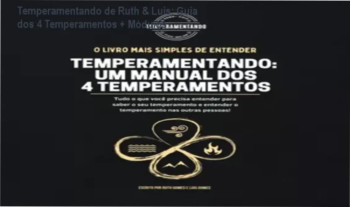 Temperamentando de Ruth e Luis Gomes – módulos e conteúdo programático