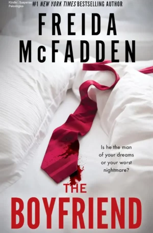 The Boyfriend Thriller Kindle – Suspense Psicológico