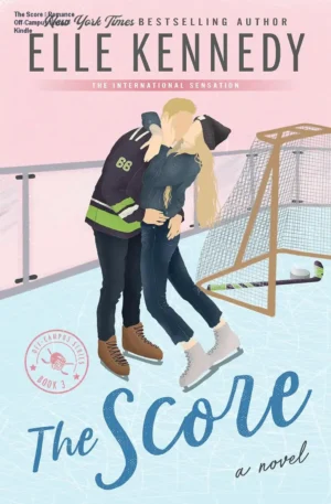 The Score – Romance Off-Campus Livro 3 Kindle