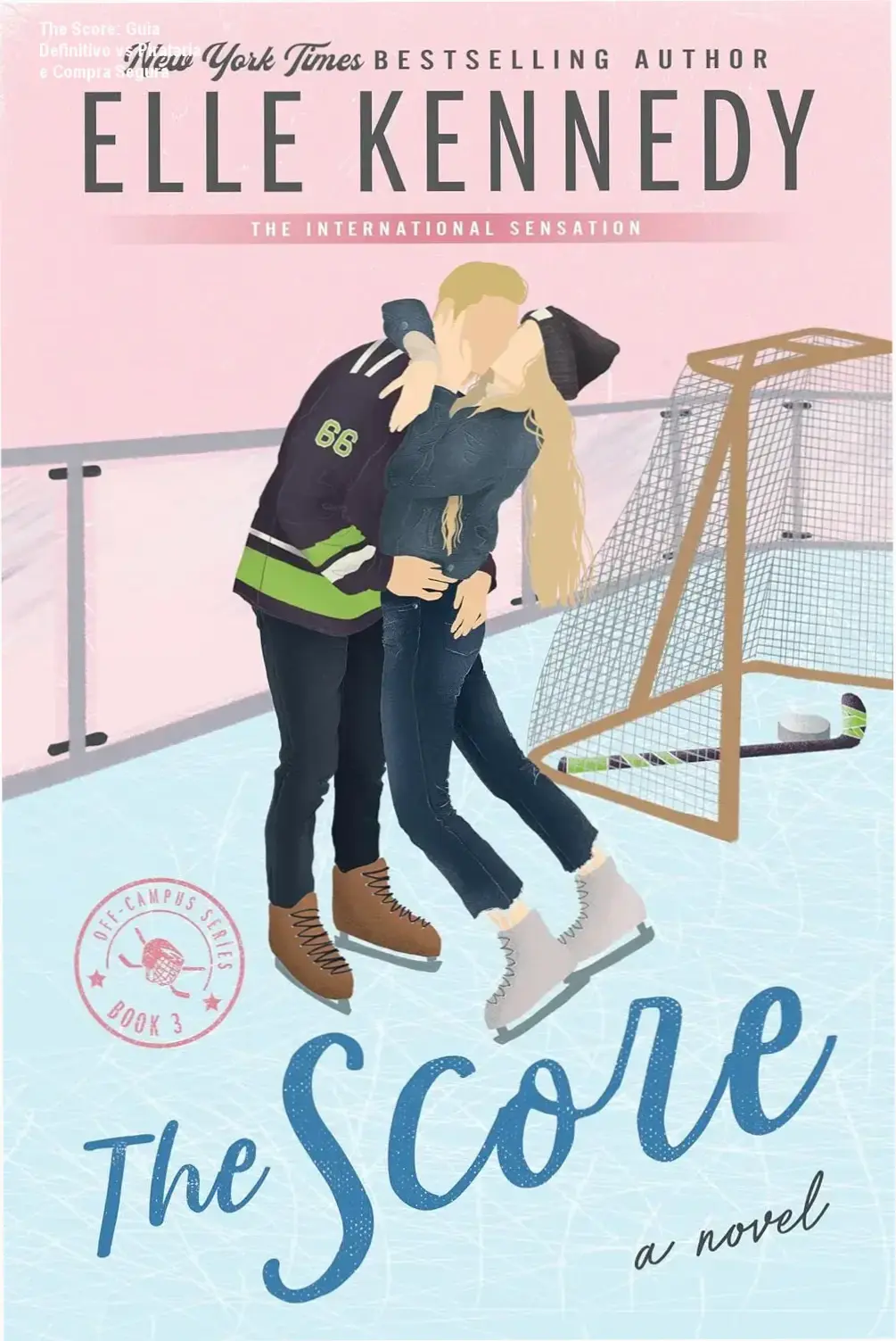 The Score: Guia Definitivo vs Pirataria e Compra Segura 1 Capa do eBook The Score (Off-Campus Book 3) mostrando alerta contra pirataria