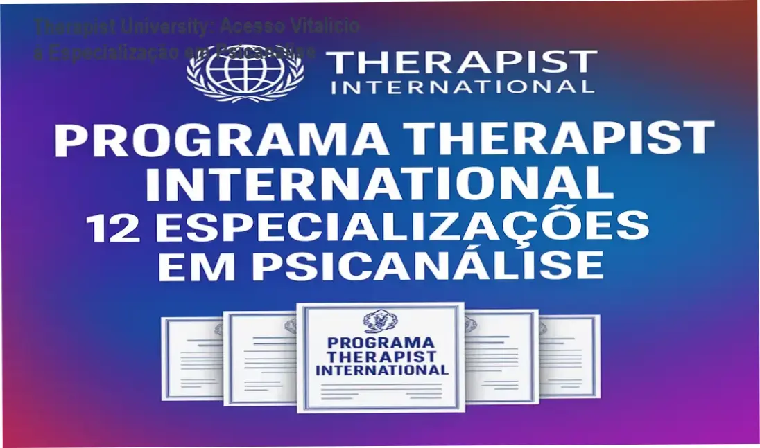 Therapist University acesso vitalício à especialização em psicanálise