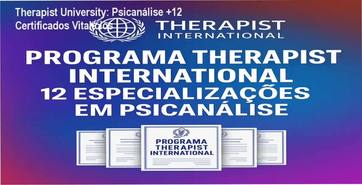 Therapist University: Psicanálise +12 Certificados Vitalícios 1 Therapist University Psicanálise – download gratuito e acesso vitalício oficial