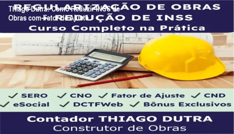 Thiago Dutra: Como Reduzir INSS de Obras com Fator de Ajuste 8 Thiago Dutra apresentando o curso prático de redução de INSS em obras com o Fator de Ajuste