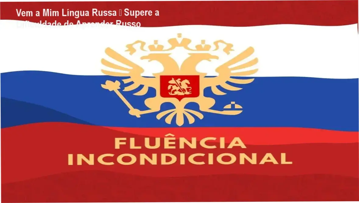 Capa do Curso Vem a Mim Língua Russa mostrando método de aprendizado do russo