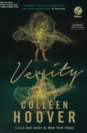 Verity de Colleen Hoover: Dúvidas, Onde Comprar e Melhor Preço