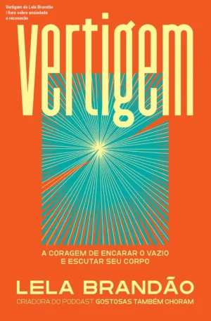 Vertigem de Lela Brandão – livro sobre ansiedade e reconexão