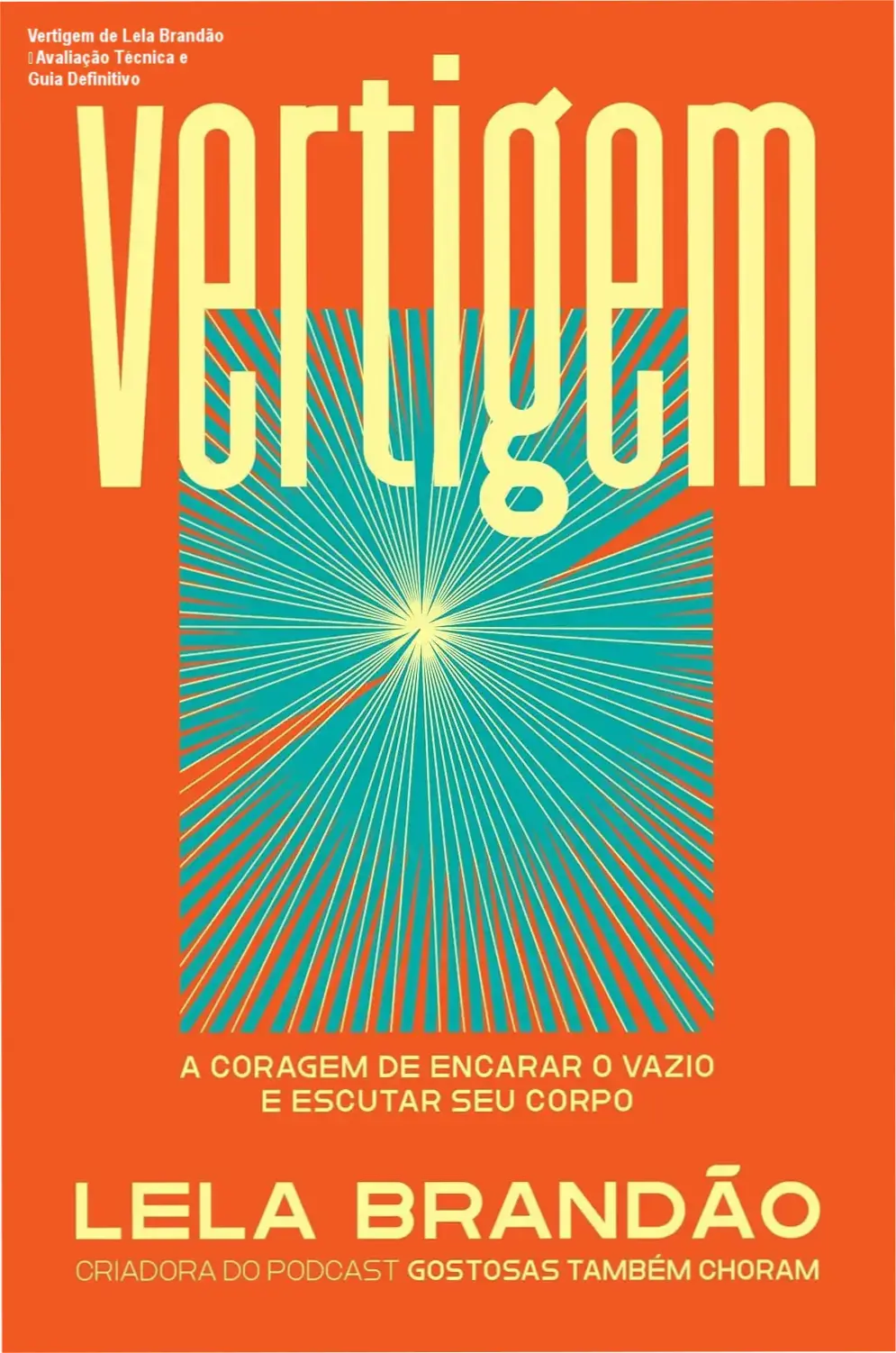 Vertigem de Lela Brandão – Avaliação Técnica e Guia Definitivo 1 Capa do ebook Vertigem de Lela Brandão, destaque para coragem e reconexão corporal