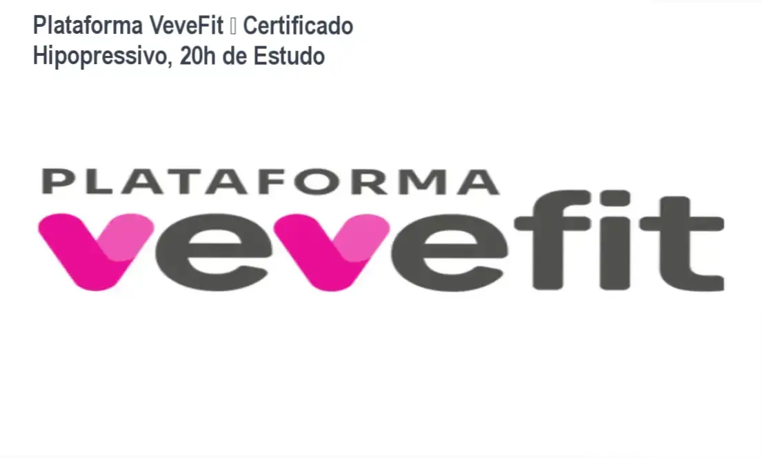 Plataforma VeveFit – Certificado Hipopressivo, 20h de Estudo 1 Plataforma VeveFit – Verônica Motta certificado de hipopressivo
