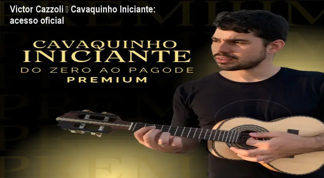 Victor Cazzoli – Cavaquinho Iniciante – download, acesso gratuito e licença oficial