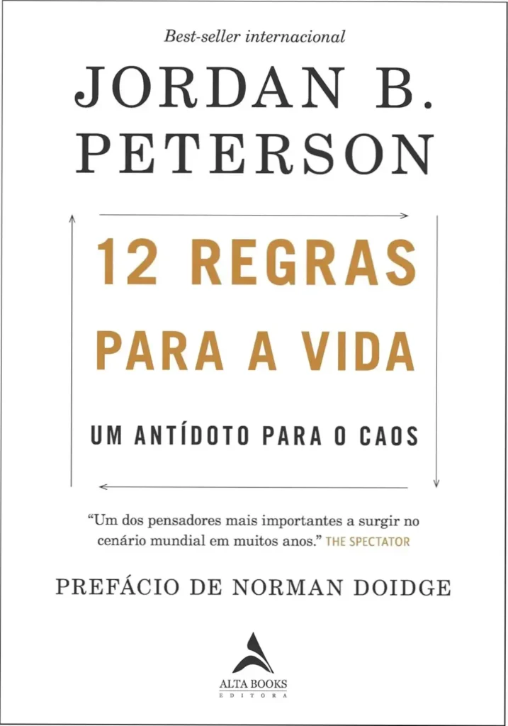 Capa destacada do livro '12 Regras para a Vida' de Jordan Peterson, simbolizando reflexão e sabedoria para os desafios da vida moderna.