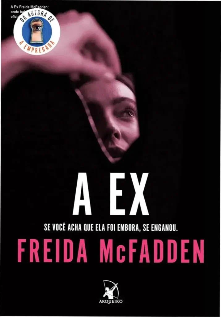 A Ex Freida McFadden: onde baixar o livro oficial? 1 Capa do livro A Ex de Freida McFadden em uma livraria herdada com sombra de ex
