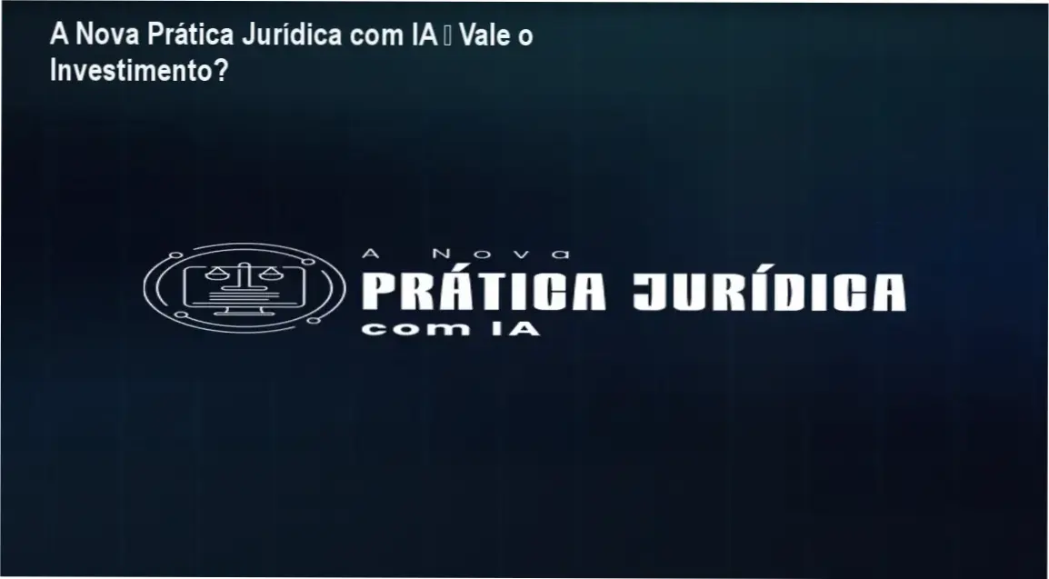 A Nova Prática Jurídica com IA da Inovajur: resultados práticos em automação jurídica