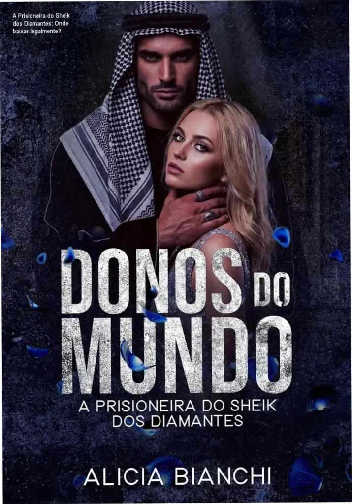 Capa do eBook A Prisioneira do Sheik dos Diamantes em formato Kindle