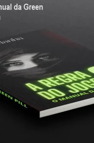 A Regra do Jogo 2 – Manual da Green Pill de Senhor Saldanha