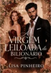 Capa do eBook A Virgem Leiloada Do Bilionário com tema de leilão clandestino