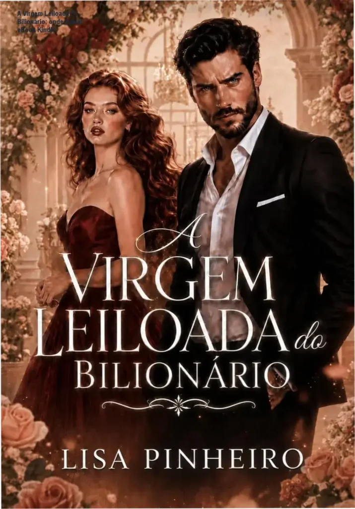 A Virgem Leiloada Do Bilionário: onde baixar eBook Kindle 1 Capa do eBook A Virgem Leiloada Do Bilionário com tema de leilão clandestino