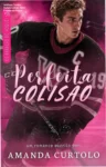 Capa destacada do eBook Perfeita Colisão com destaque para o romance entre os protagonistas.
